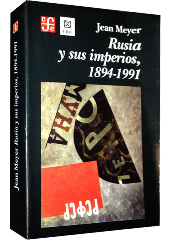 RUSIA Y SUS IMPERIOS, 1894-1991