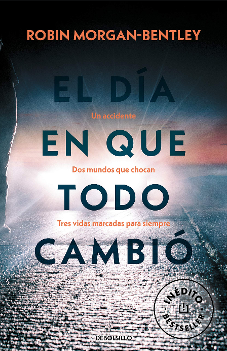 EL DÍA QUE TODO CAMBIÓ