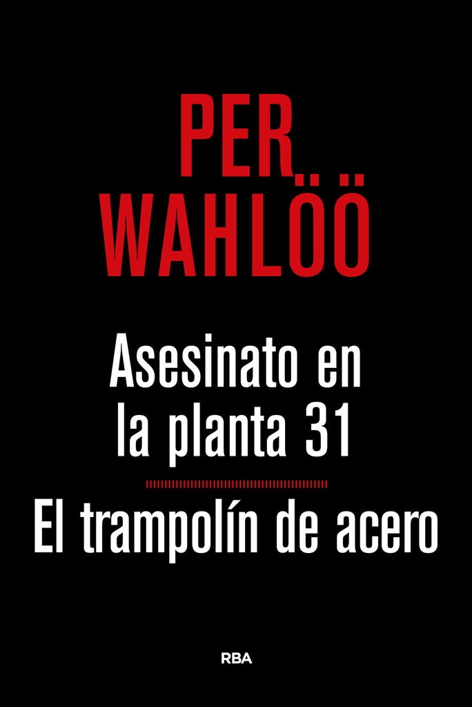 ASESINATO EN LA PLANTA 31 - EL TRAMPOLÍN DE ACERO