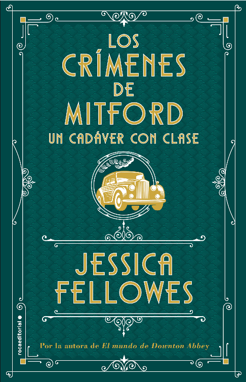 LOS CRÍMENES DE MITFORD 2: UN CADÁVER CON CLASE