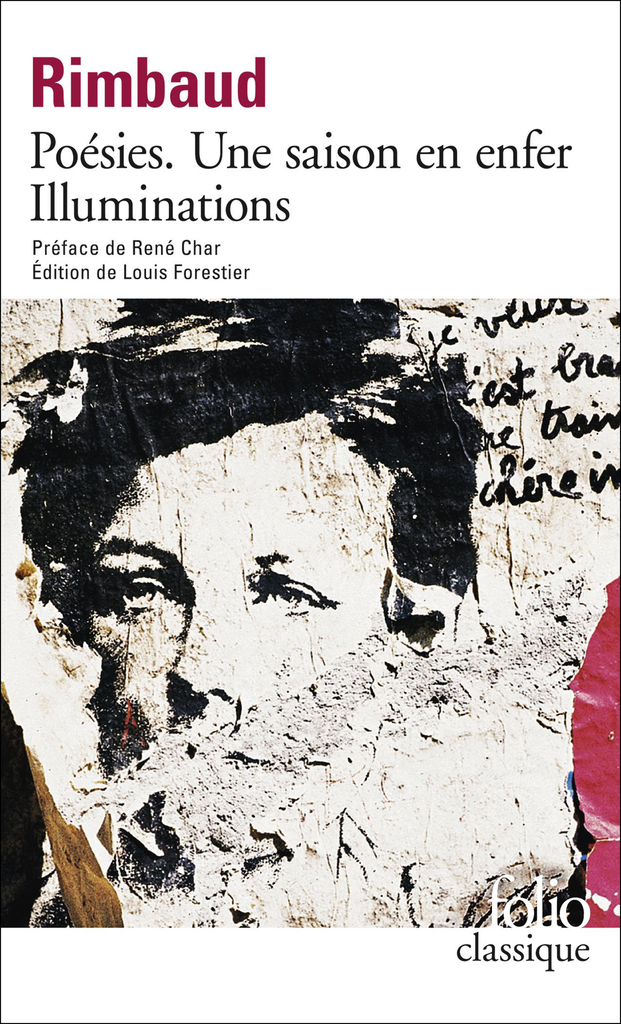 POÉSIES - UNE SAISON EN ENFER - ILLUMINATIONS