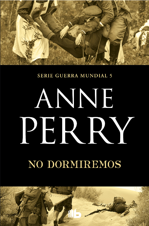 NO DORMIREMOS (Serie Guerra Mundial 5)