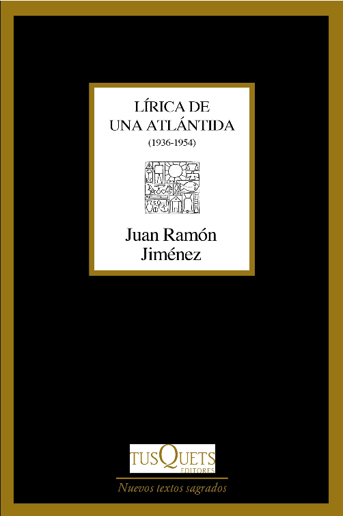 LÍRICA DE UNA ATLÁNTIDA (1936-1954)