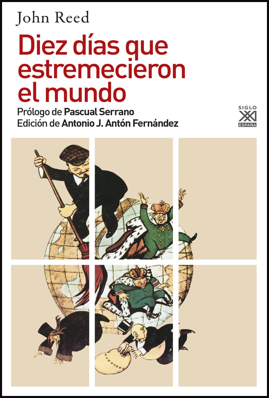 DIEZ DÍAS QUE ESTREMECIERON EL MUNDO