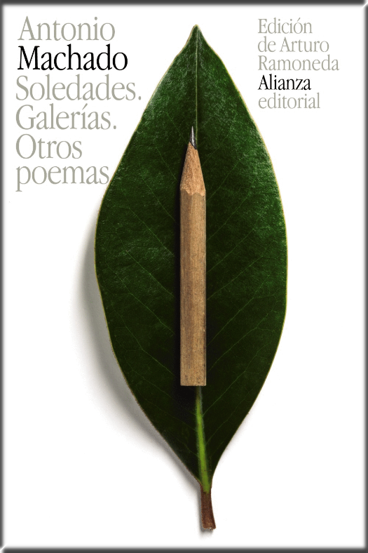 SOLEDADES. GALERÍAS. OTROS POEMAS