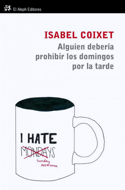 ALGUIEN TENDRÍA QUE PROHIBIR LOS DOMINGOS POR LA TARDE