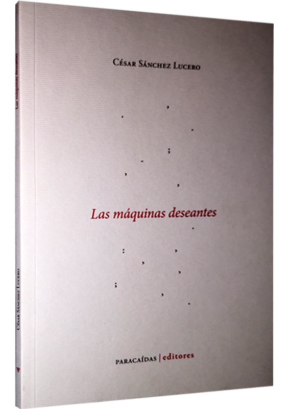 LAS MÁQUINAS DESEANTES