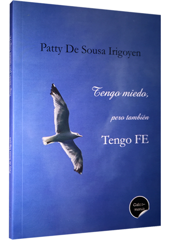 TENGO MIEDO, PERO TAMBIÉN TENGO FE