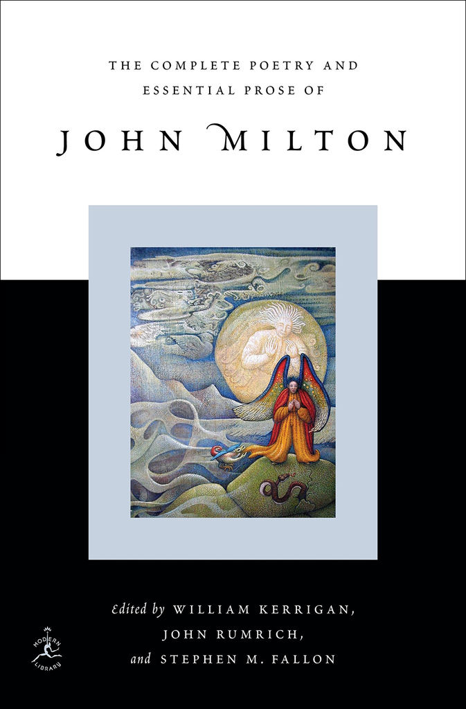 THE COMPLETE POETRY AND ESSENTIAL PROSE OF JOHN MILTON