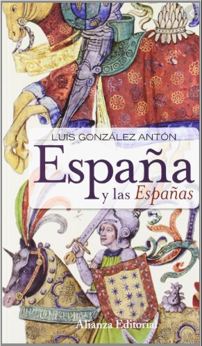 ESPAÑA Y LAS ESPAÑAS