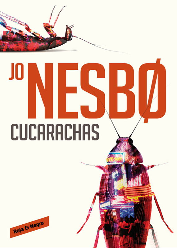 Harry Hole (Reservoir Books) 02: CUCARACHAS