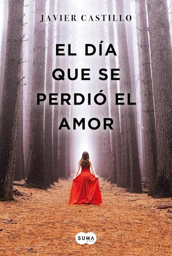 EL DÍA QUE SE PERDIÓ EL AMOR