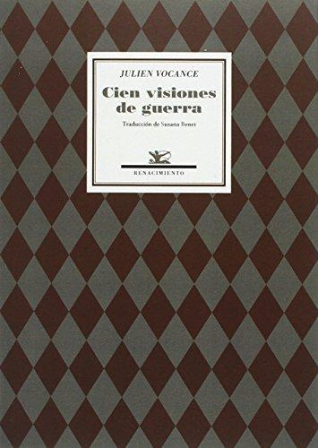 CIEN VISIONES DE GUERRA