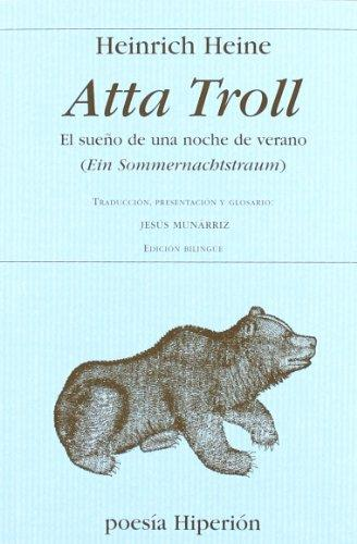 ATTA TROLL: EL SUEÑO DE UNA NOCHE DE VERANO