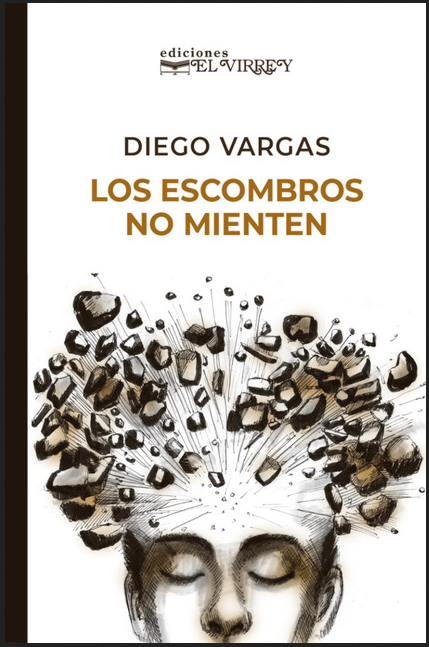 LOS ESCOMBROS NO MIENTEN