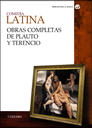 COMEDIA LATINA: OBRAS COMPLETAS DE PLAUTO Y TERENCIO