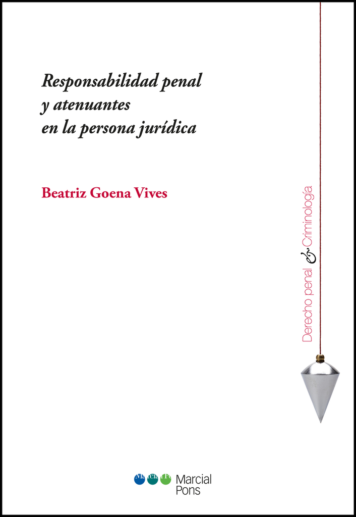 RESPONSABILIDAD PENAL Y ATENUANTES EN LA PERSONA JURÍDICA