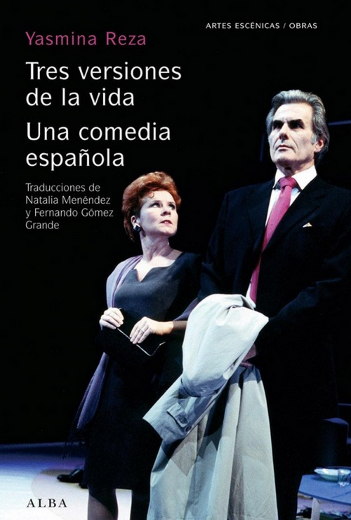 TRES VERSIONES DE LA VIDA - UNA COMEDIA ESPAÑOLA