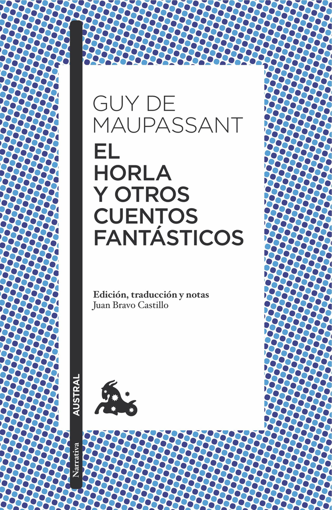 EL HORLA Y OTROS CUENTOS FANTÁSTICOS