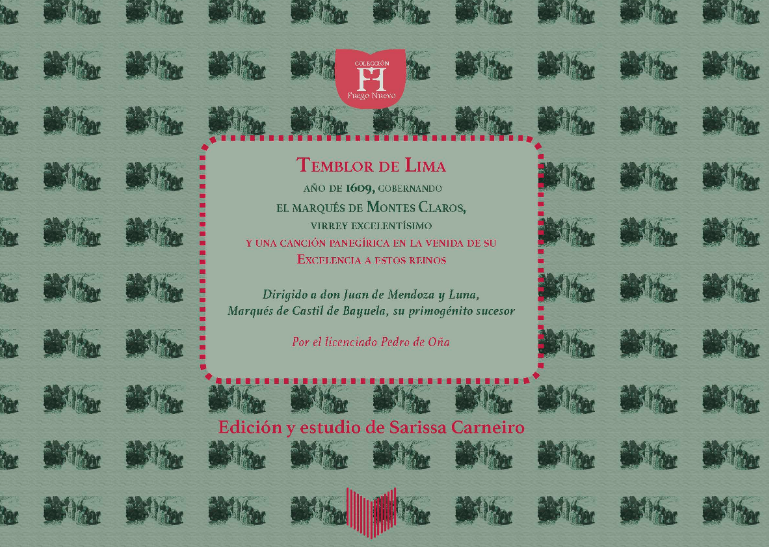 TEMBLOR DE LIMA Y OTROS POEMAS AL MARQUÉS DE MONTESCLAROS, VIRREY DEL PERÚ (1607-1615)