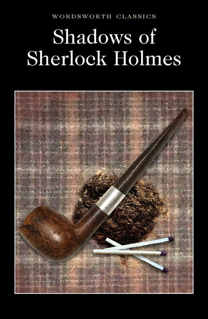 SHADOWS OF SHERLOCK HOLMES