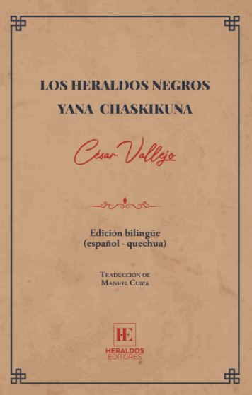 LOS HERALDOS NEGROS (YANA CHASKIKUNA)