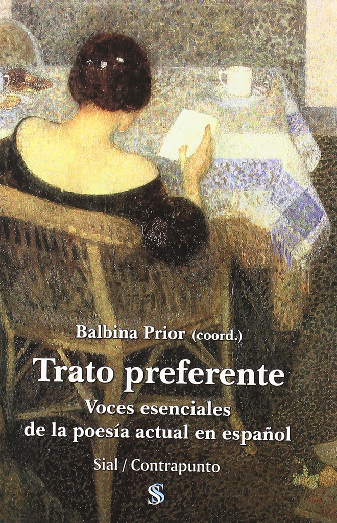 TRATO PREFERENTE: VOCES ESCENCIALES DE LA POESÍA EN ESPAÑOL