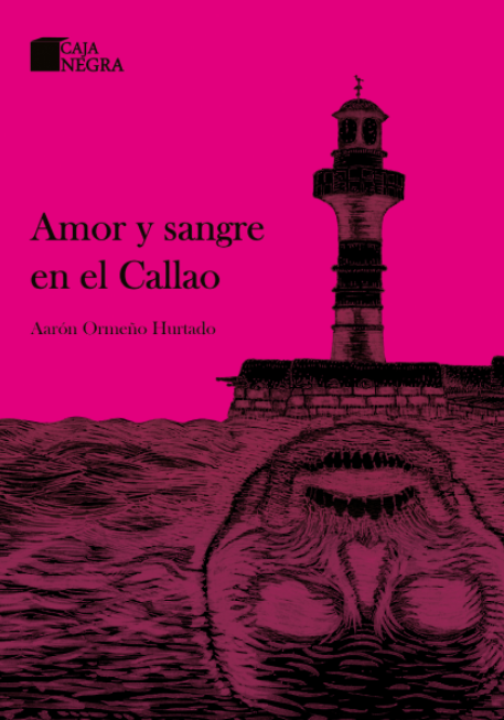 AMOR Y SANGRE EN EL CALLAO