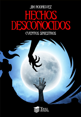 HECHOS DESCONOCIDOS vol. I