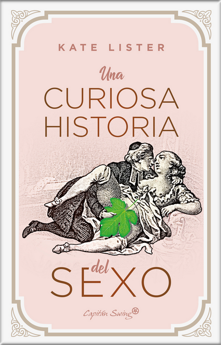 UNA CURIOSA HISTORIA DEL SEXO