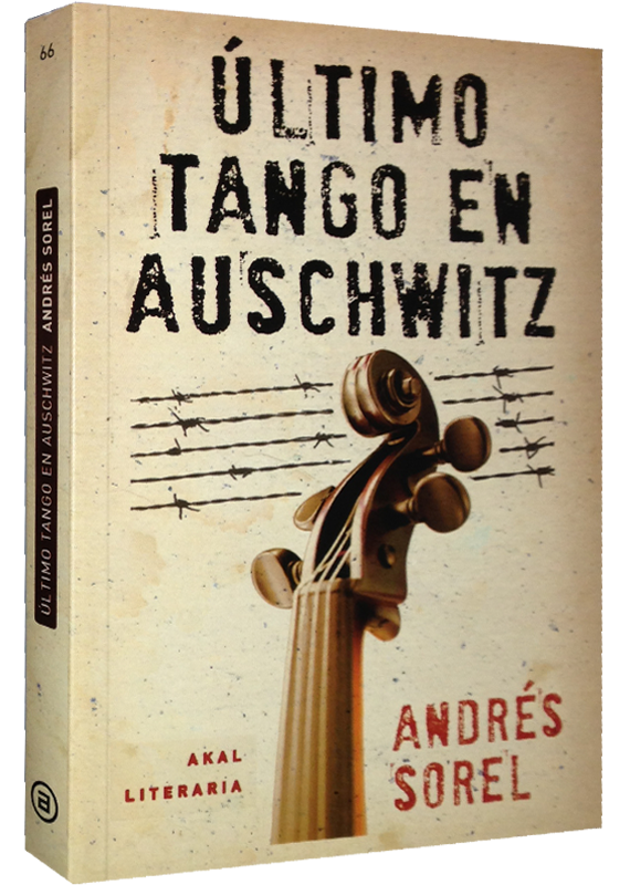 ÚLTIMO TANGO EN AUSCHWITZ