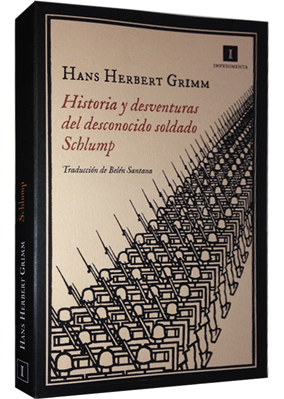 HISTORIA Y DESVENTURAS DEL DESCONOCIDO SOLDADO SCHLUMP