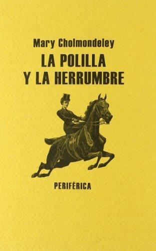 LA POLILLA Y LA HERRUMBRE