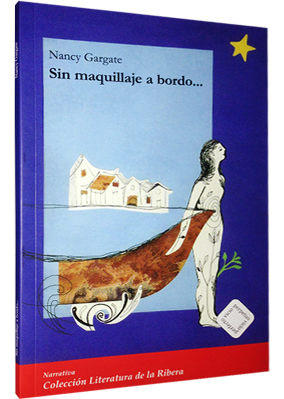 SIN MAQUILLAJE A BORDO...