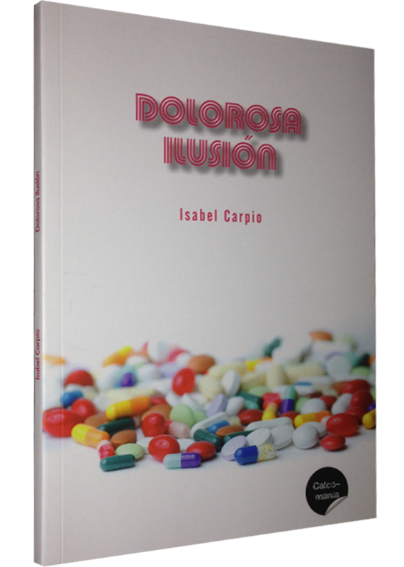DOLOROSA ILUSIÓN
