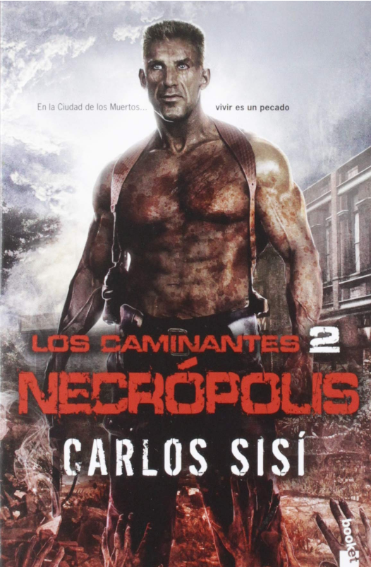 LOS CAMINANTES 2: NECRÓPOLIS