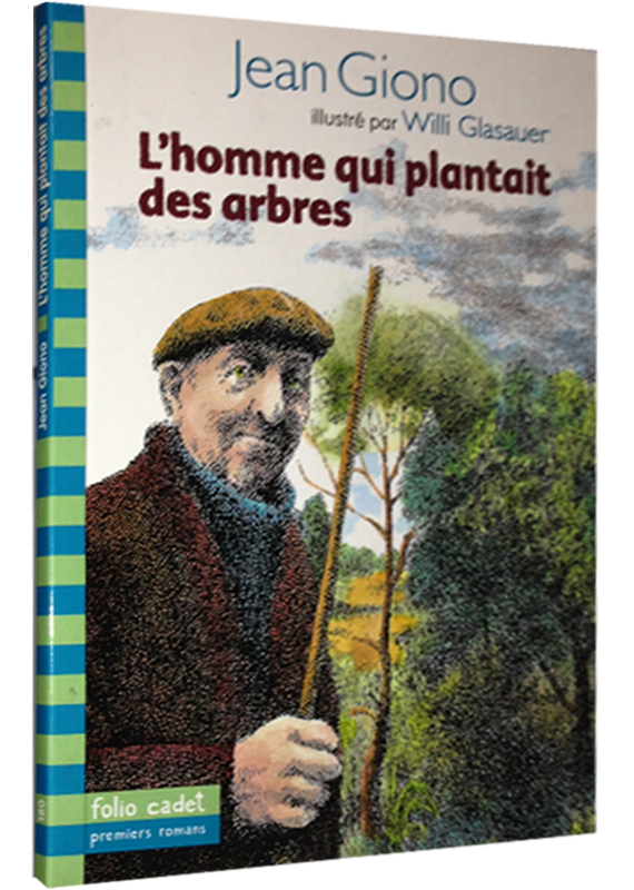 L'HOMME QUI PLANTAIT DES ARBRES