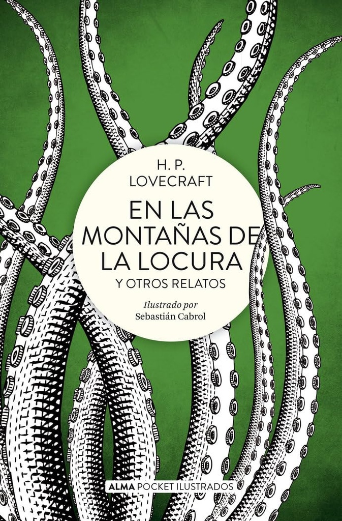 EN LAS MONTAÑAS DE LA LOCURA y otros relatos