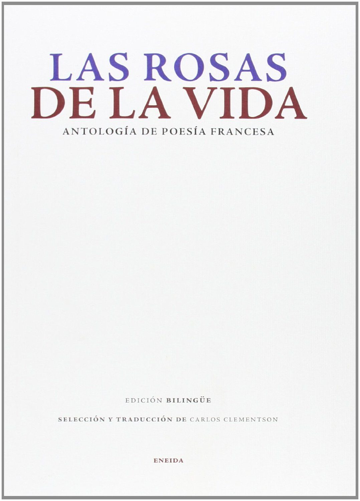 LAS ROSAS DE LA VIDA
