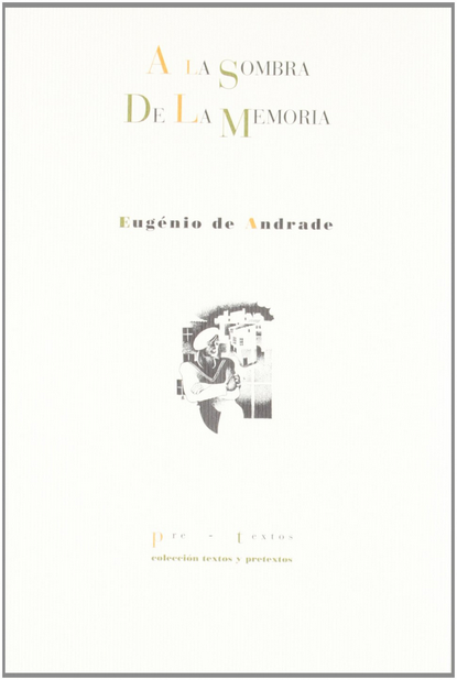 A LA SOMBRA DE LA MEMORIA