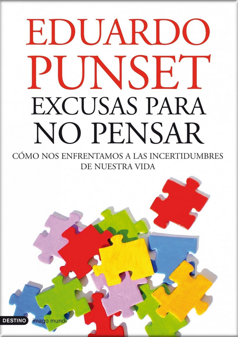 EXCUSAS PARA NO PENSAR
