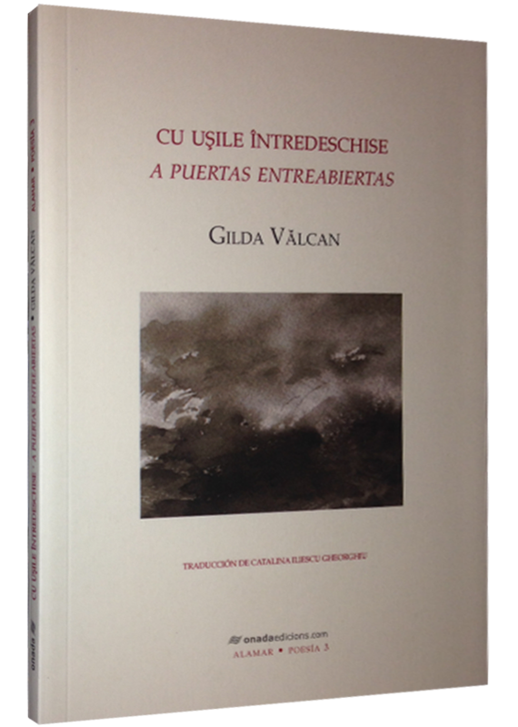 CU USILE INTREDESCHISE / A PUERTAS ENTREABIERTAS