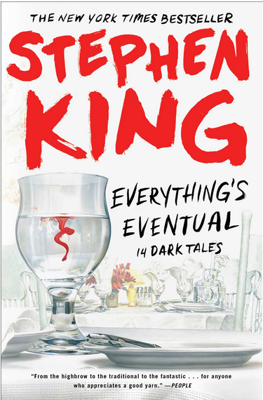 EVERYTHING'S EVENTUAL: 14 dark tales