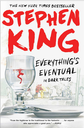 EVERYTHING'S EVENTUAL: 14 dark tales