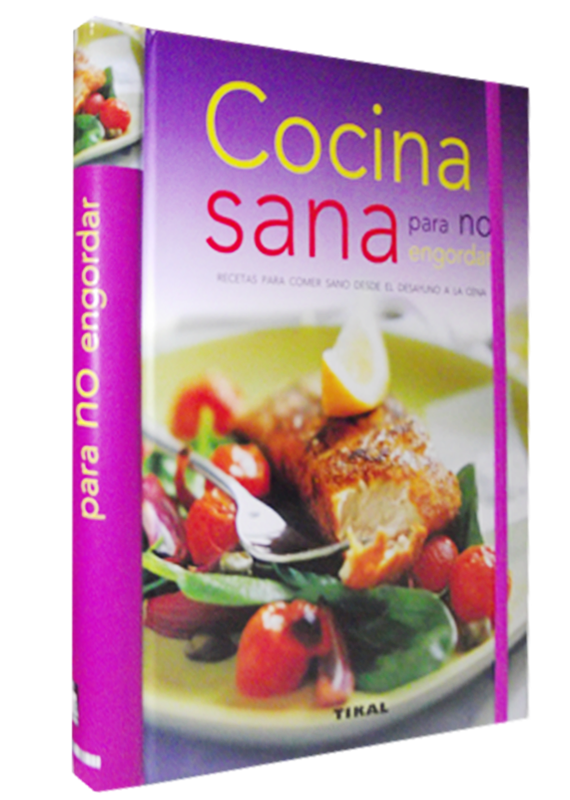 COCINA SANA PARA NO ENGORDAR