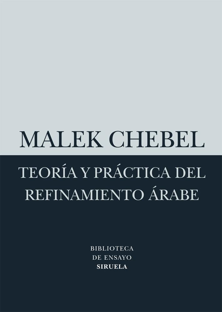 TEORÍA Y PRÁCTICA DEL REFINAMIENTO ÁRABE