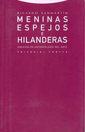 MENINAS, ESPEJOS E HILANDERAS
