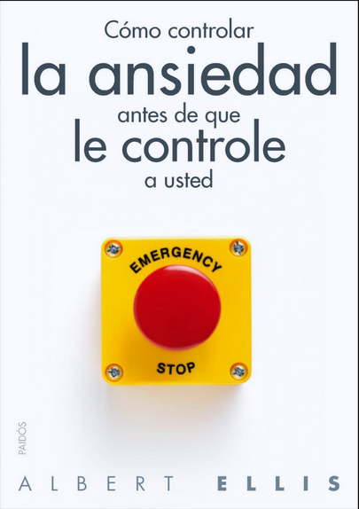 CÓMO CONTROLAR LA ANSIEDAD ANTES DE QUE LE CONTROLE A USTED