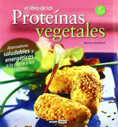 EL LIBRO DE LAS PROTEÍNAS VEGETALES