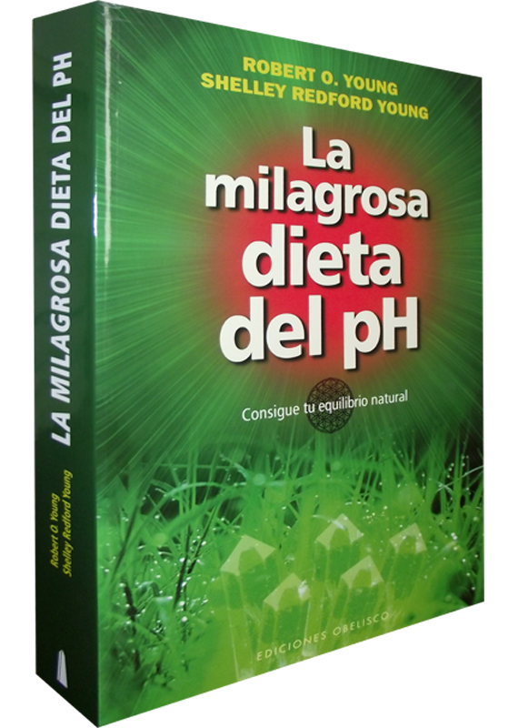 LA MILAGROSA DIETA DEL PH